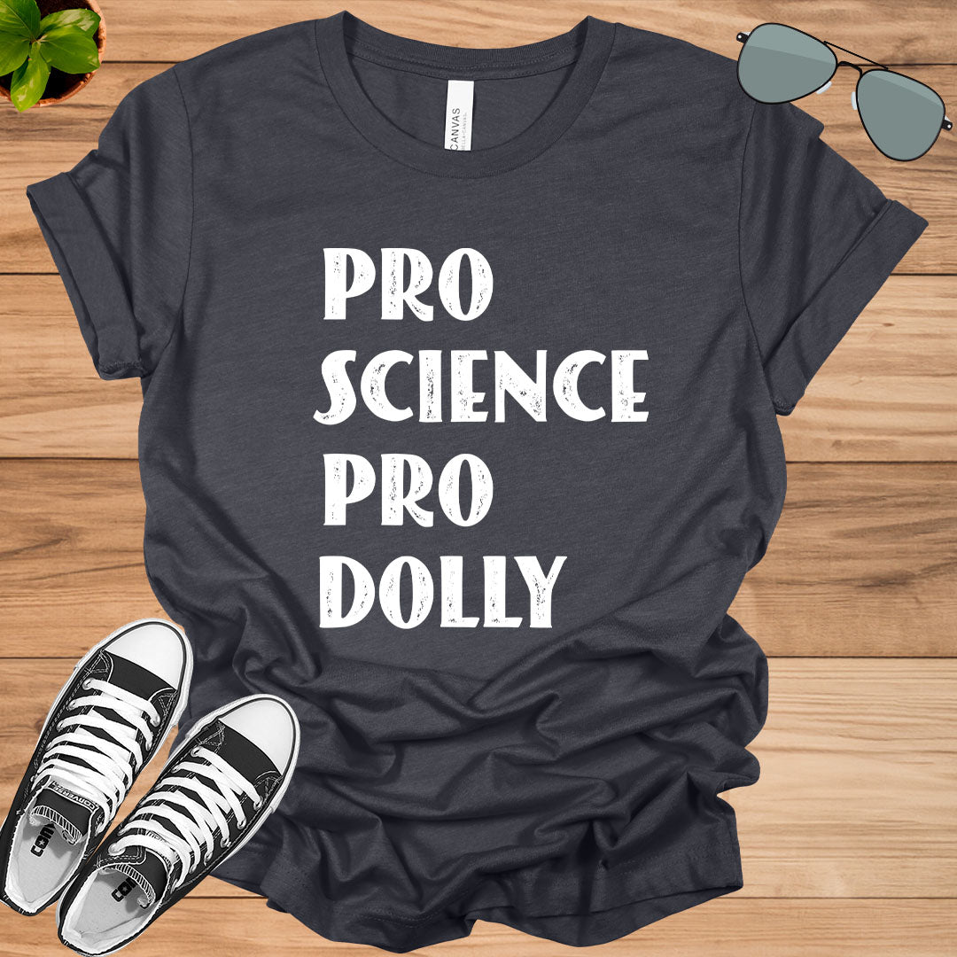 Pro Science Pro Dolly T-Shirt.