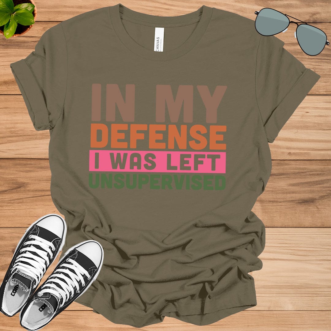 Cool Funny tee In My Defense I Was Left Unsupervised Unisex t-shirt.