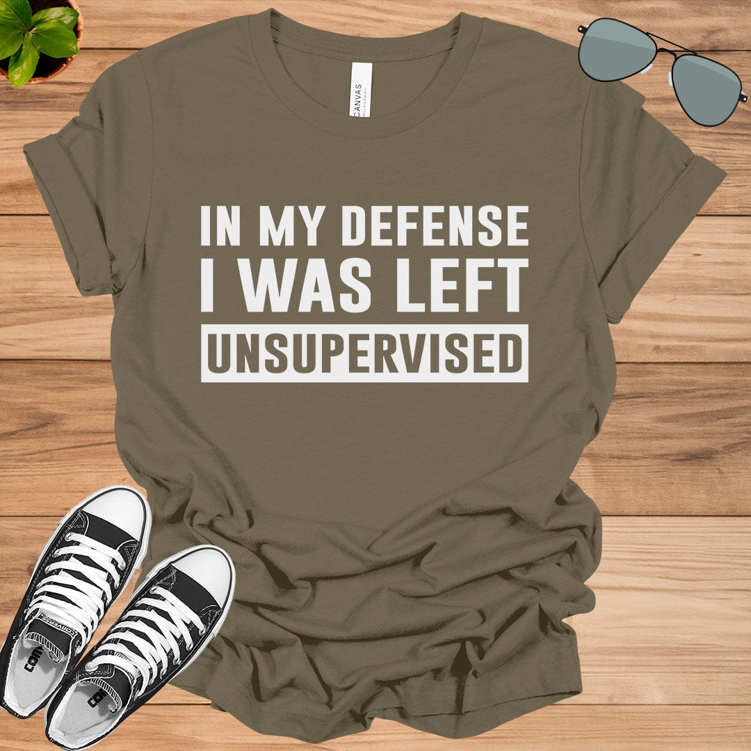 Cool Funny tee In My Defense I Was Left Unsupervised Unisex t-shirt.