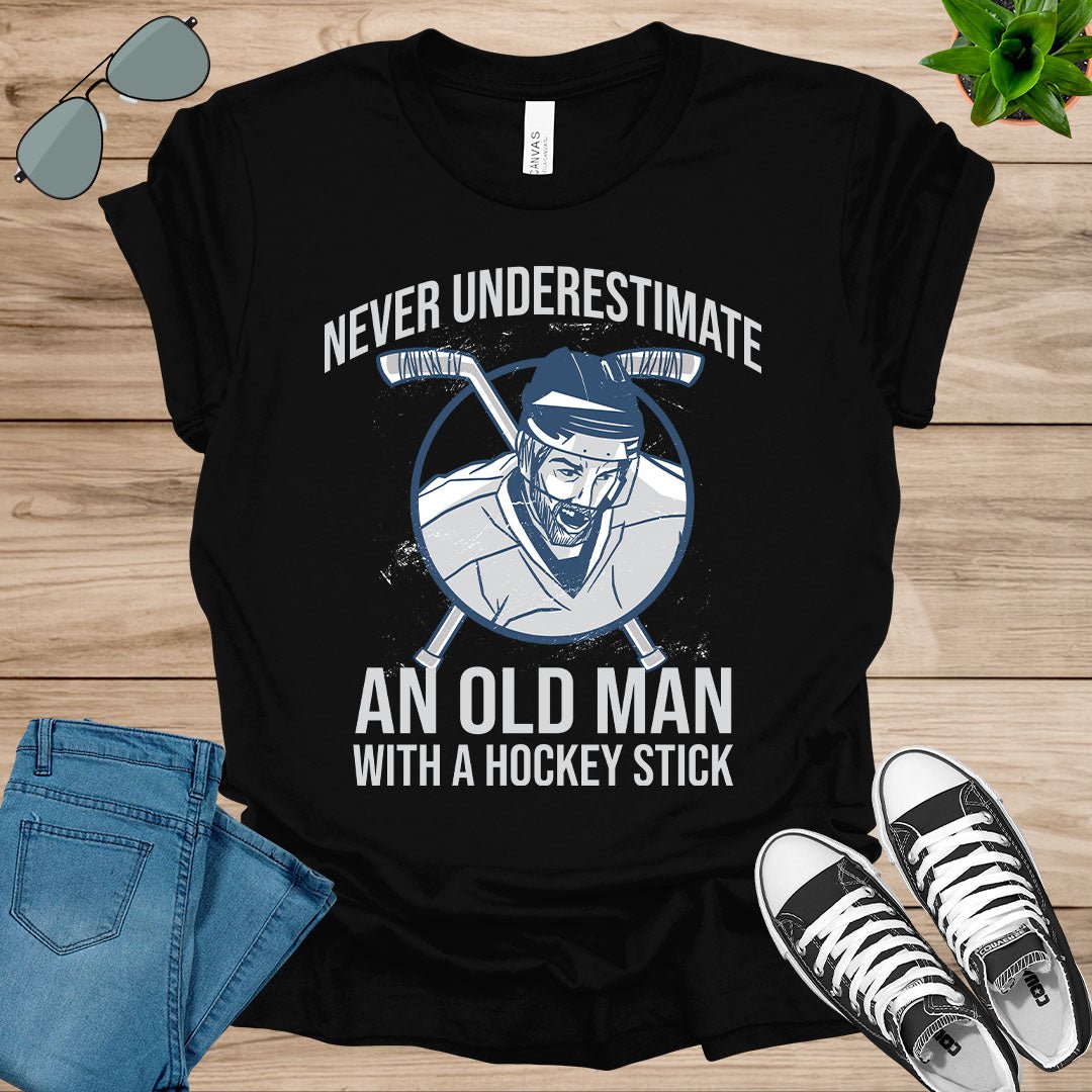 Never Underestimate An Old Man With A Hockey Stick T-Shirt.