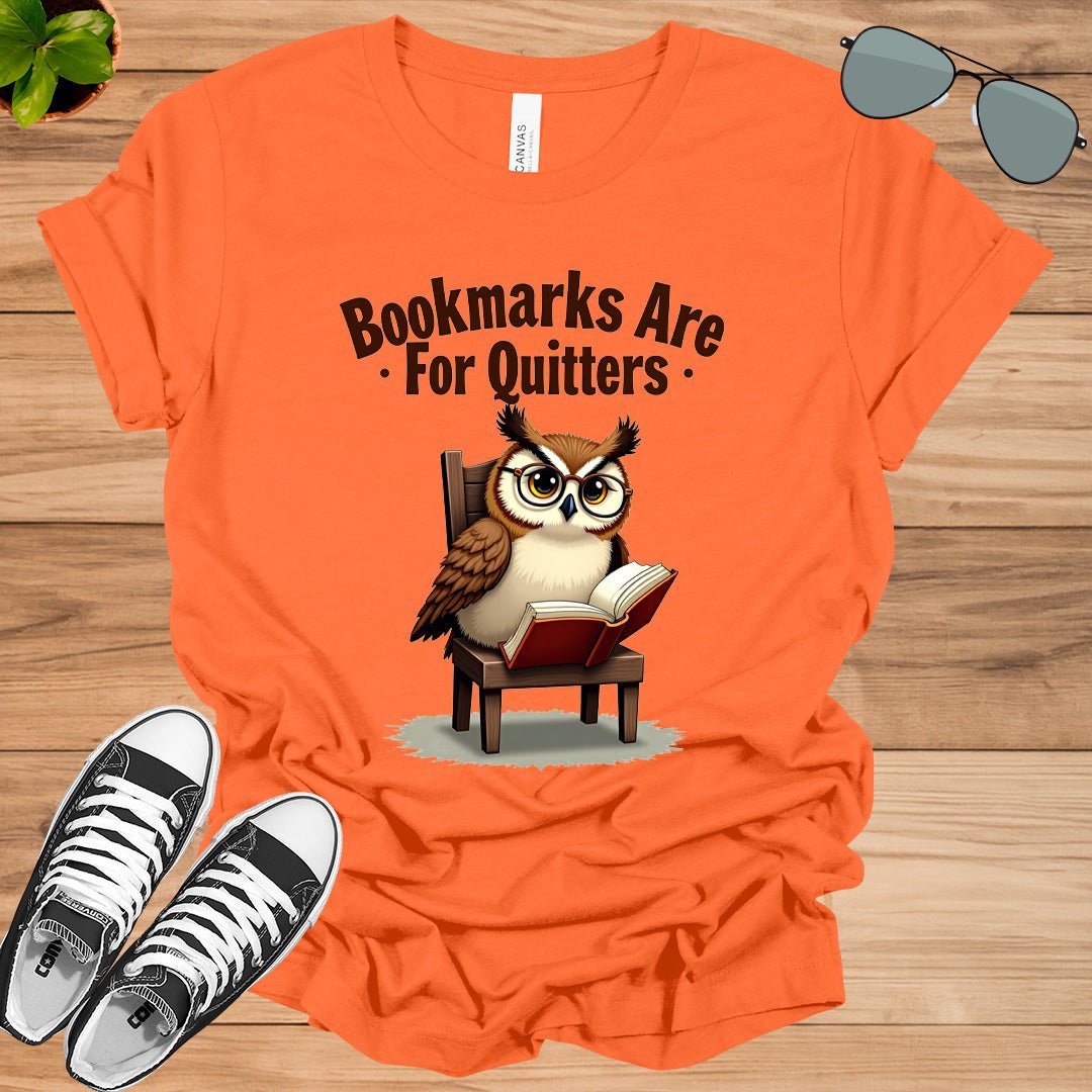 Bookmarks Are For Quitters Unisex t-shirt - tee1spread