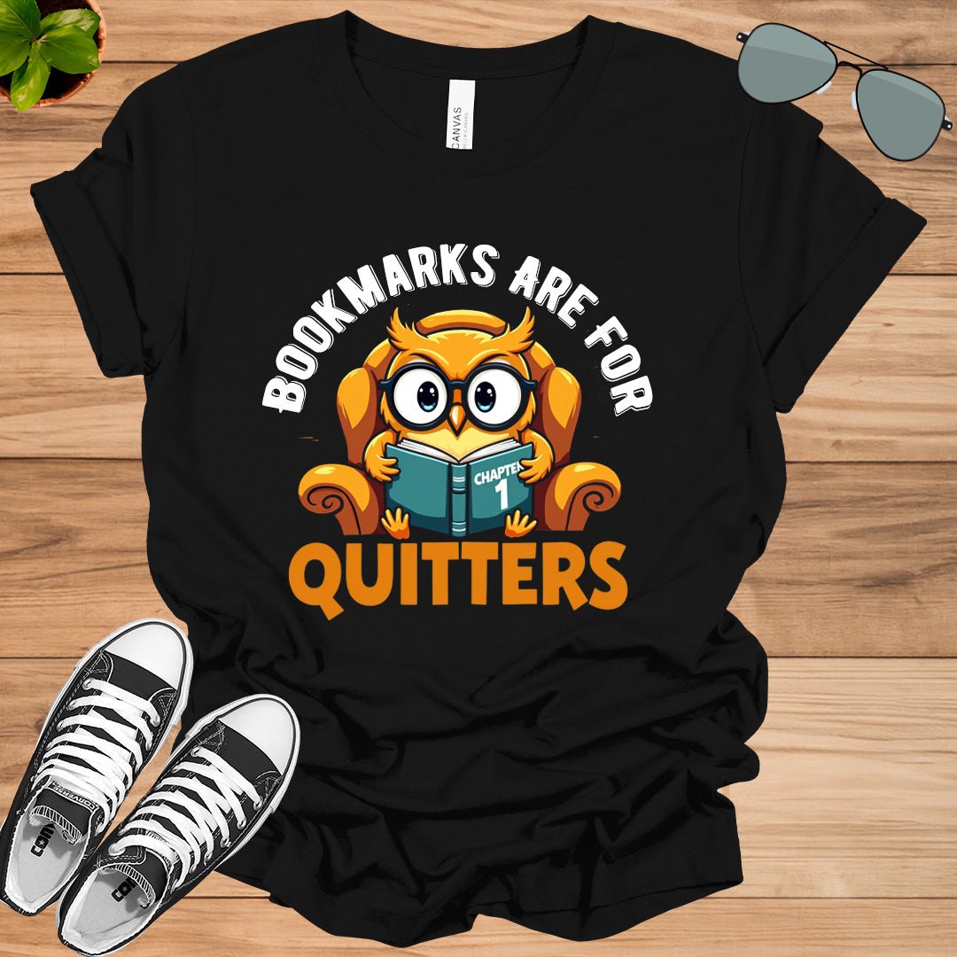 Bookmarks Are For Quitters Unisex t-shirt - tee1spread