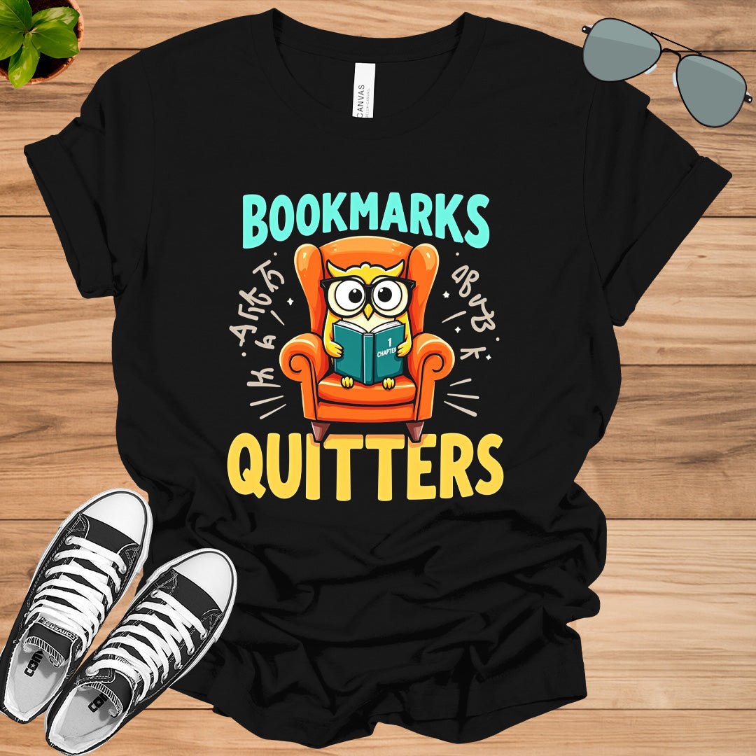 Bookmarks Are For Quitters Unisex t-shirt - tee1spread