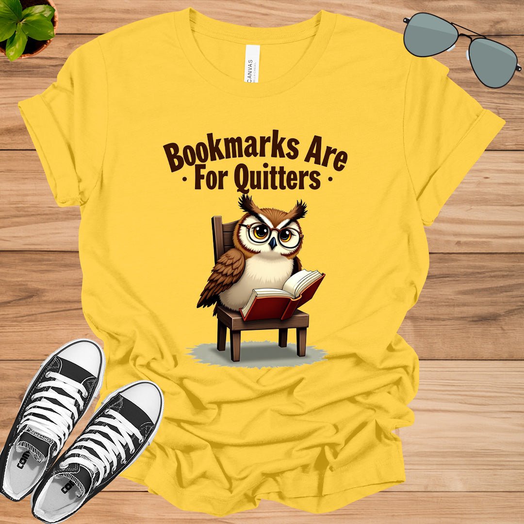 Bookmarks Are For Quitters Unisex t-shirt - tee1spread