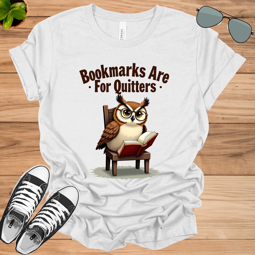 Bookmarks Are For Quitters Unisex t-shirt - tee1spread