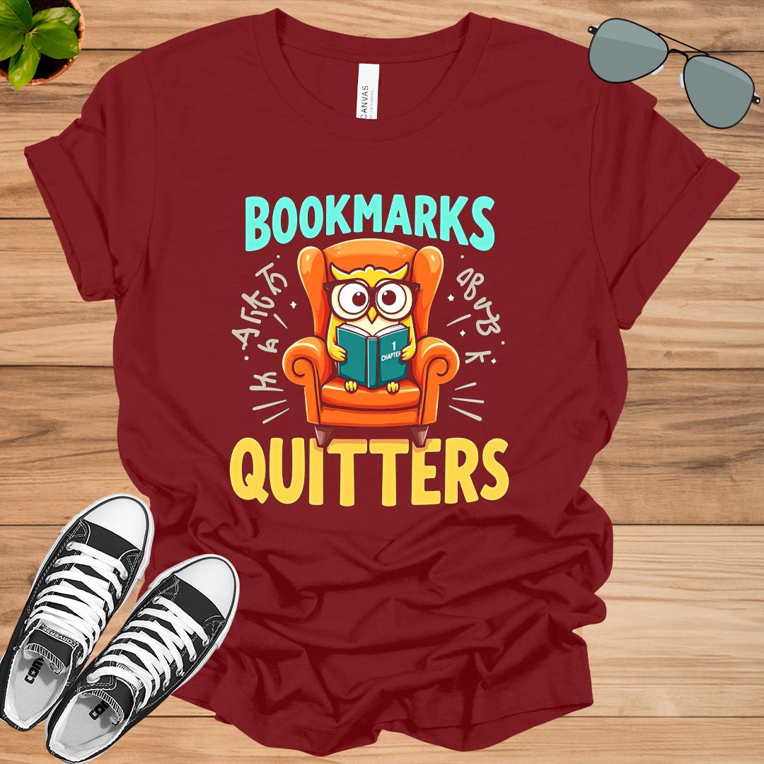 Bookmarks Are For Quitters Unisex t-shirt - tee1spread