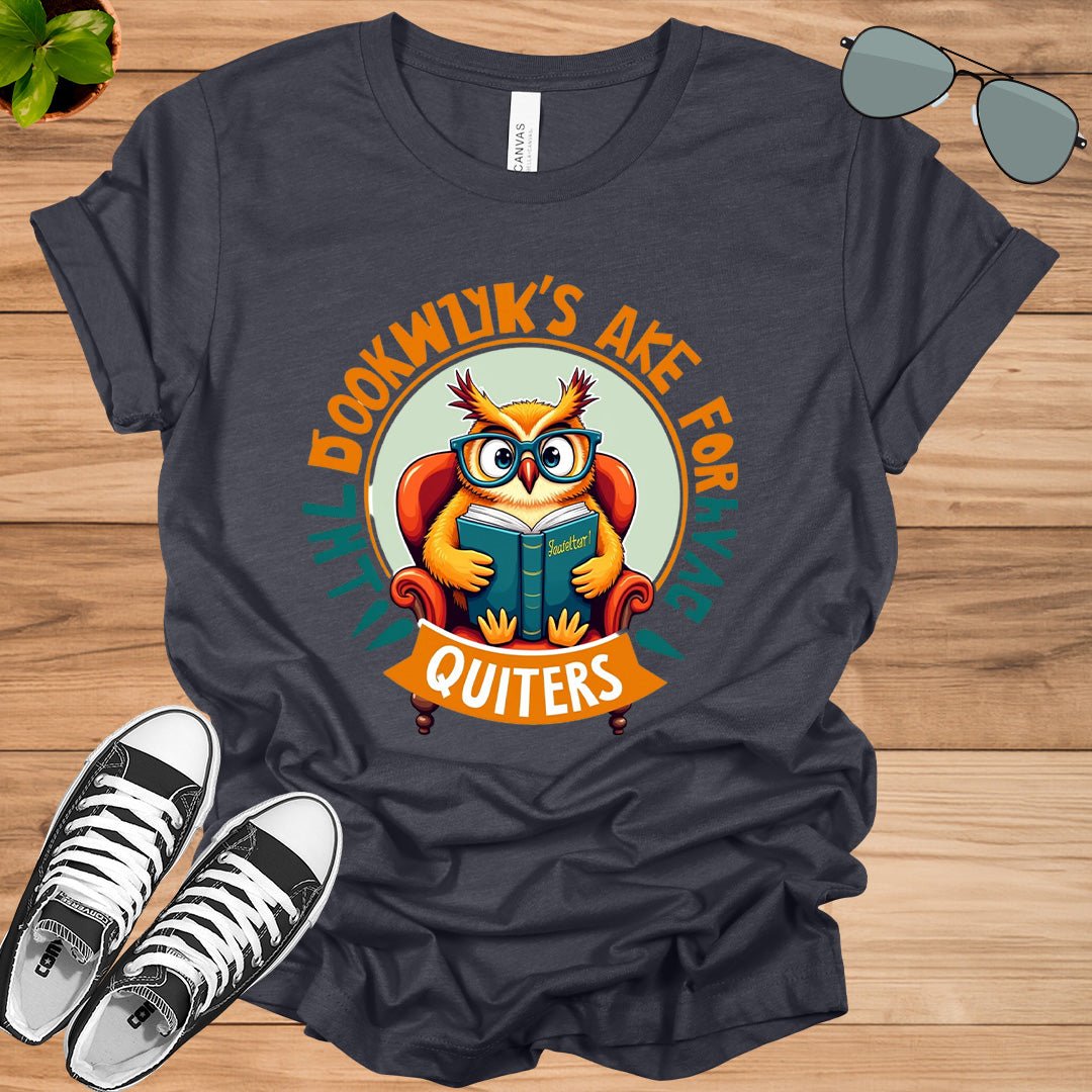 Bookmarks Are For Quitters Unisex t-shirt - tee1spread