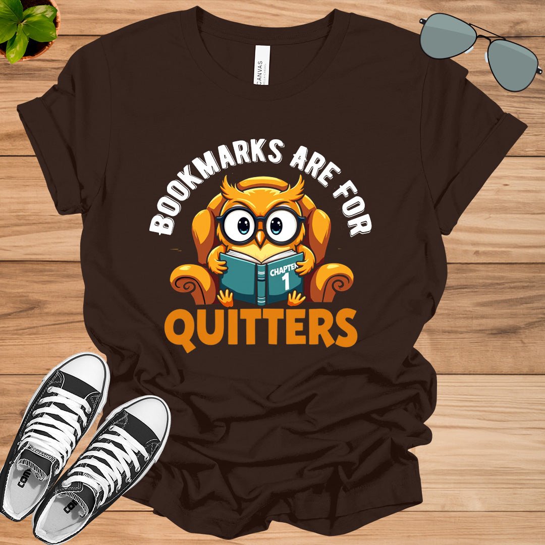 Bookmarks Are For Quitters Unisex t-shirt - tee1spread