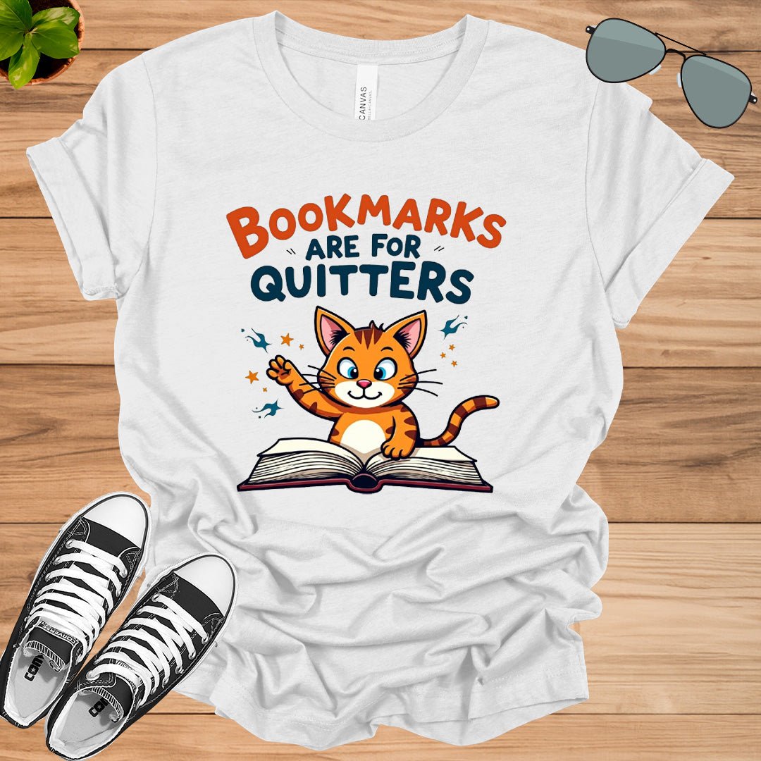 Bookmarks Are For Quitters Unisex t-shirt - tee1spread