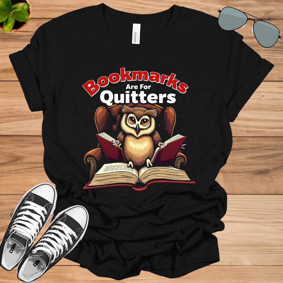 Bookmarks Are For Quitters Unisex t-shirt - tee1spread