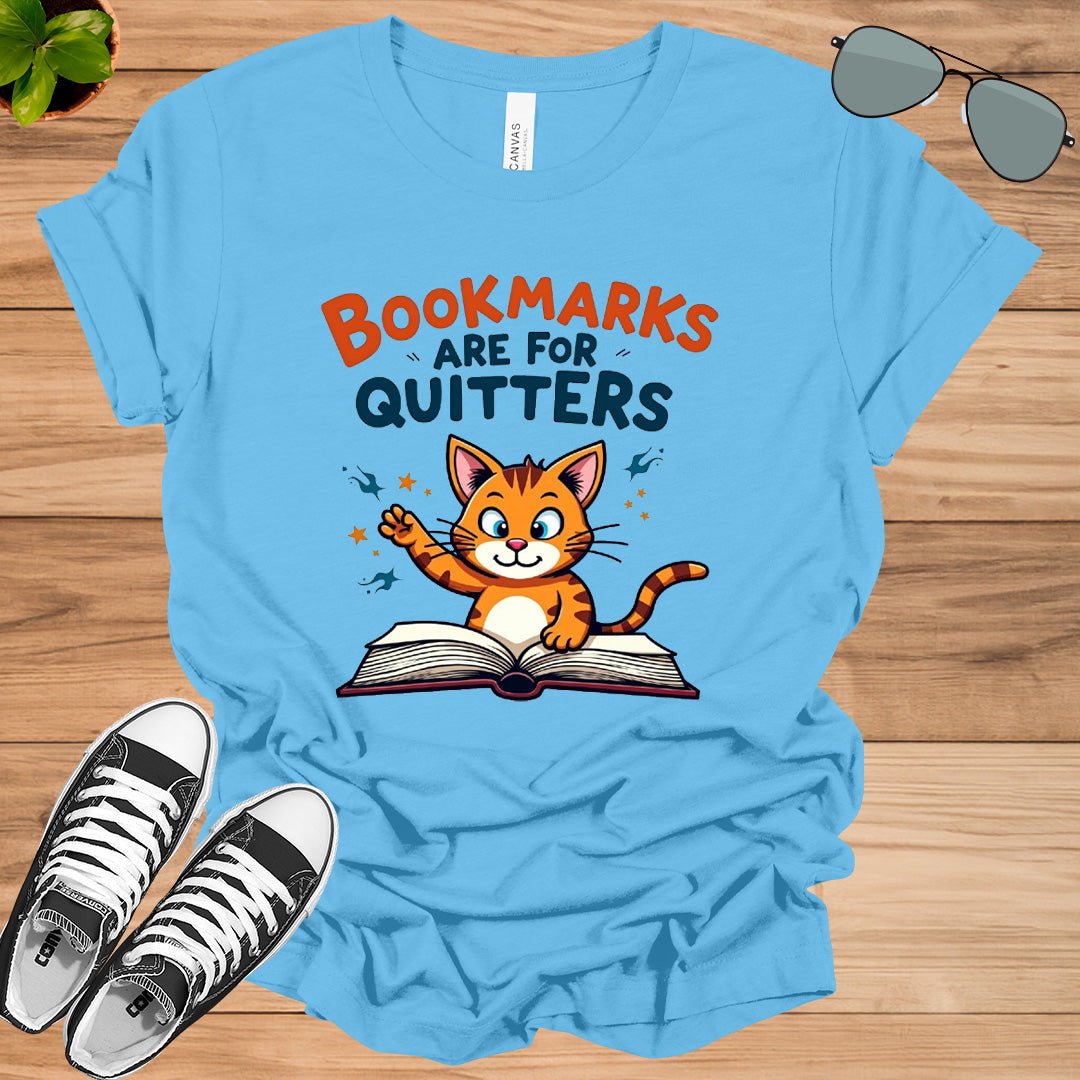 Bookmarks Are For Quitters Unisex t-shirt - tee1spread