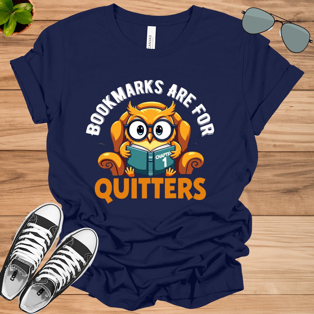 Bookmarks Are For Quitters Unisex t-shirt - tee1spread