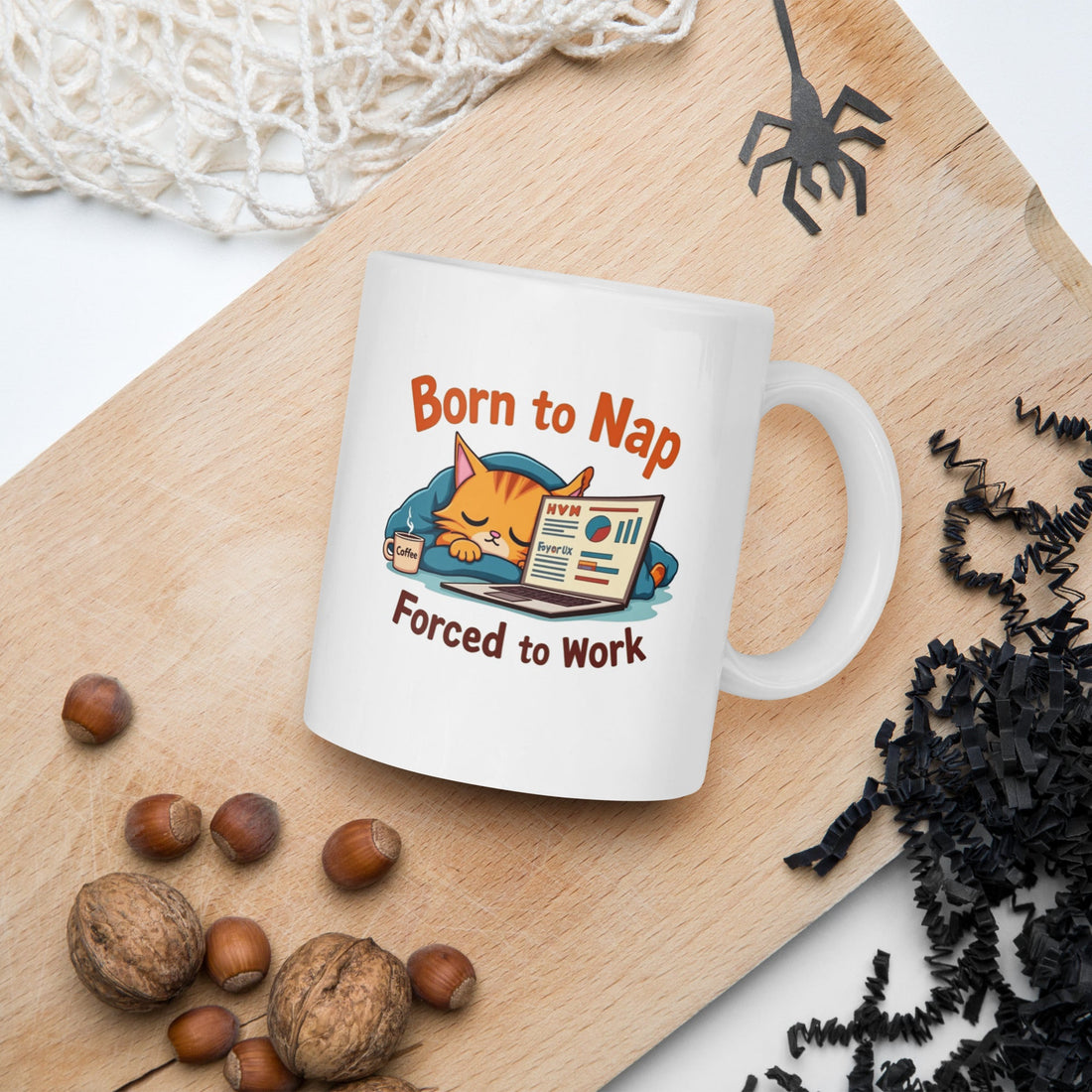 Born to Nap, Forced to Work | Funny Work &amp; Nap Lover White glossy mug - tee1spread