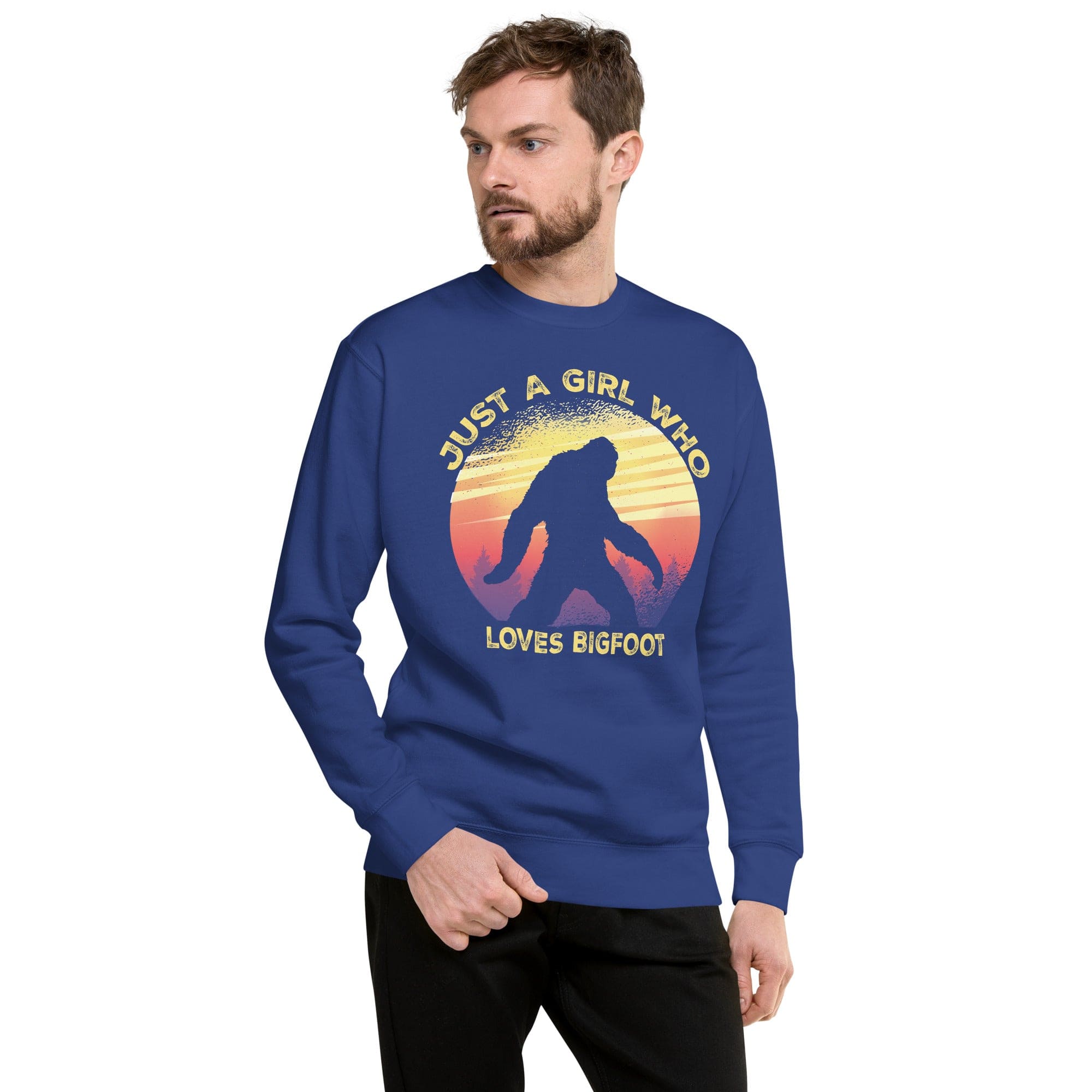 Just a Girl Who Loves Sasquatch - Bigfoot Girl Unisex Premium Sweatshirt.